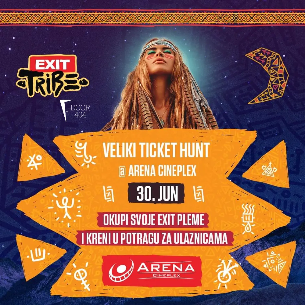 Plakat za EXIT Tribe Veliki Ticket Hunt u Arena Cineplexu